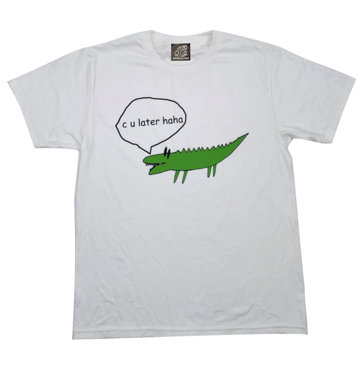 The C U Later Alligator Shirt